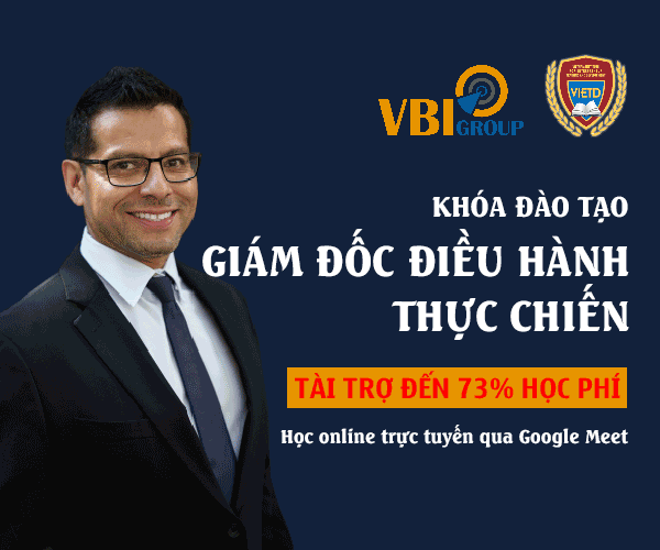 Khóa đào tạo Giám đốc Điều hành Thực chiến VBI Group Khóa đào tạo Giám đốc Điều hành Thực chiến VBI Group